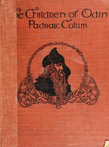 The Children of Odin The Book of Northern Myths - Colum, Padraic